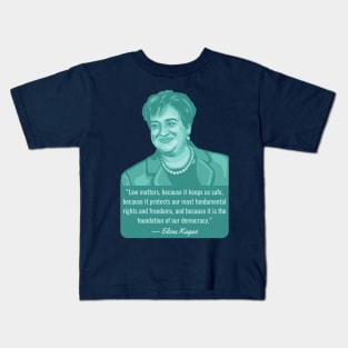 Elena Kagan Portrait and Quote Kids T-Shirt